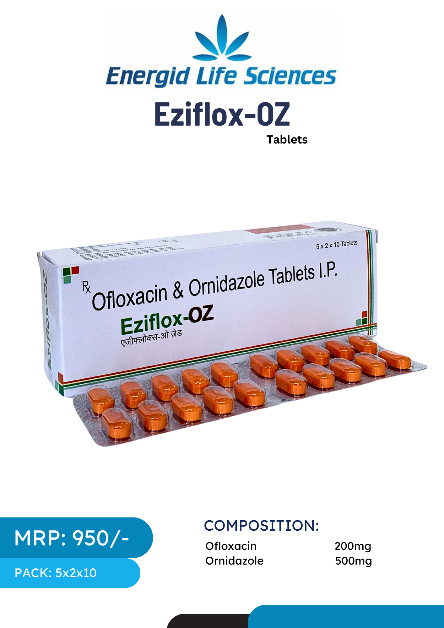Eziflox-OZ Tablets with Ofloxacin and Ornidazole for bacterial and parasitic infections.