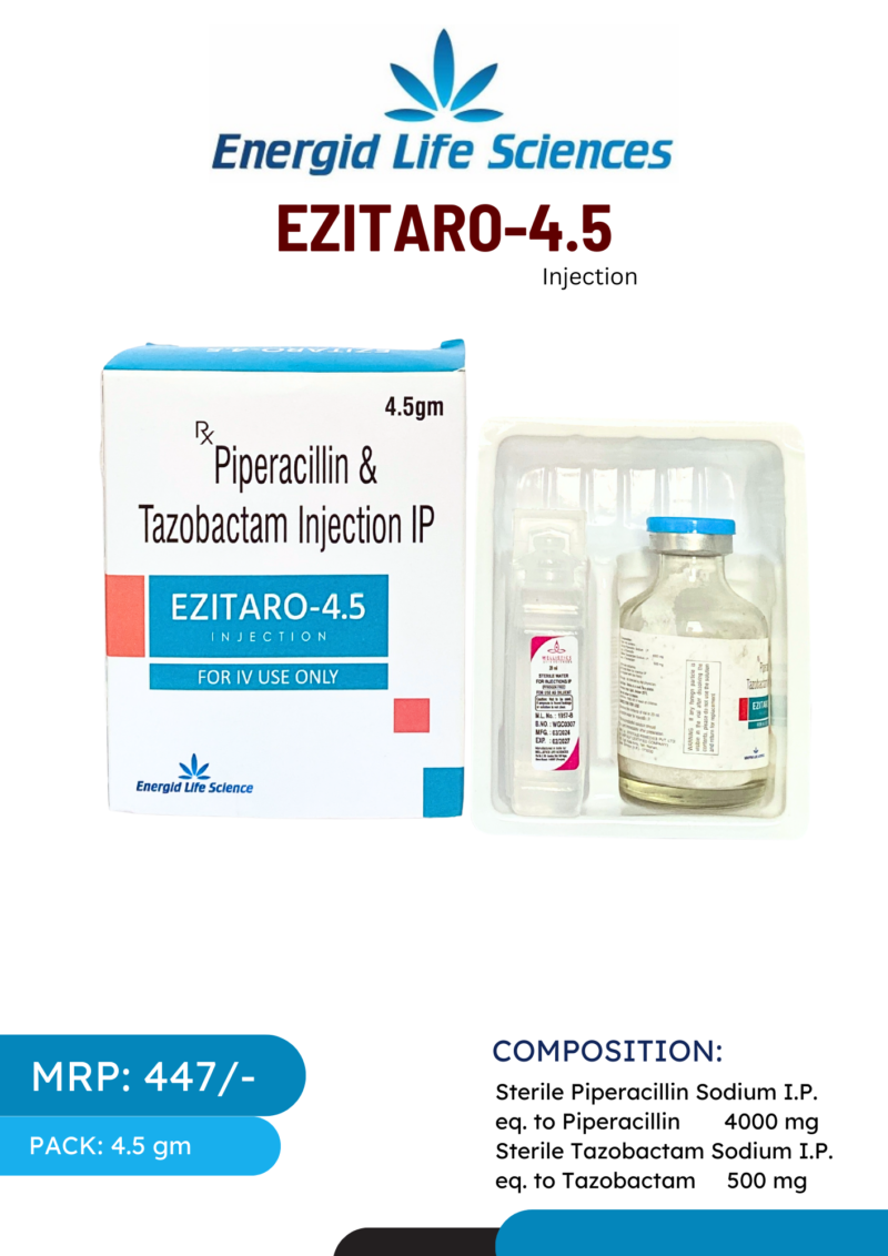 Ezitaro-4.5 Injection - Piperacillin & Tazobactam for Severe Bacterial Infections